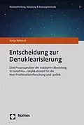 E-Book (pdf) Entscheidung zur Denuklearisierung von Antje Nötzold