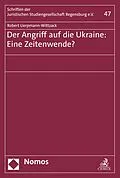 E-Book (pdf) Der Angriff auf die Ukraine: Eine Zeitenwende? von Robert Uerpmann-Wittzack