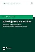 E-Book (pdf) Zukunft jenseits des Marktes von Samia Zahra Mohammed