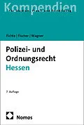E-Book (pdf) Polizei- und Ordnungsrecht Hessen von Sybille Fichte, Mattias G. Fischer, Tobias Wagner