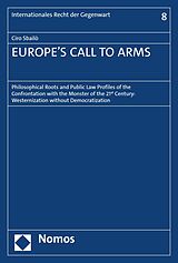 E-Book (pdf) EUROPE'S CALL TO ARMS von Ciro Sbailò