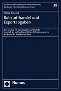 E-Book (pdf) Rohstoffhandel und Exportabgaben von Philipp Reinhold