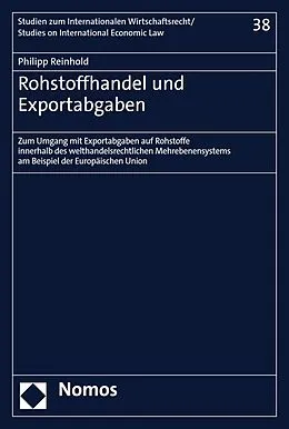 E-Book (pdf) Rohstoffhandel und Exportabgaben von Philipp Reinhold
