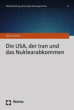 E-Book (pdf) Die USA, der Iran und das Nuklearabkommen von Heinz Gärtner