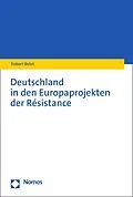 E-Book (pdf) Deutschland in den Europaprojekten der Résistance von Robert Belot