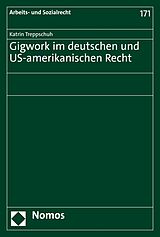 E-Book (pdf) Gigwork im deutschen und US-amerikanischen Recht von Katrin Treppschuh