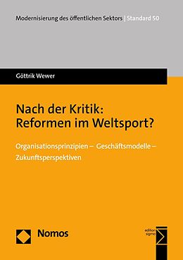 E-Book (pdf) Nach der Kritik: Reformen im Weltsport? von Göttrik Wewer