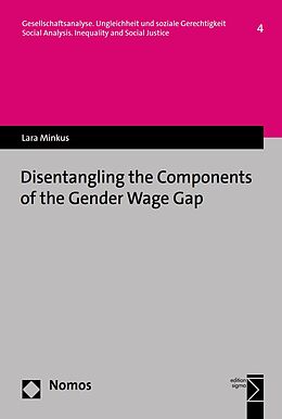 eBook (pdf) Disentangling the Components of the Gender Wage Gap de Lara Minkus