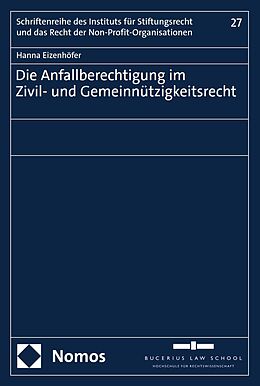 E-Book (pdf) Die Anfallberechtigung im Zivil- und Gemeinnützigkeitsrecht von Hanna Eizenhöfer