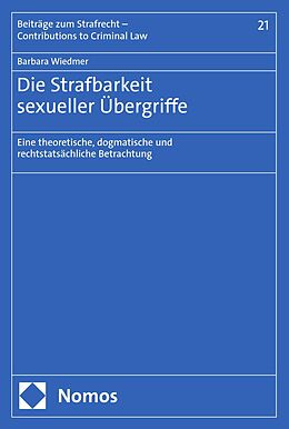 E-Book (pdf) Die Strafbarkeit sexueller Übergriffe von Barbara Wiedmer