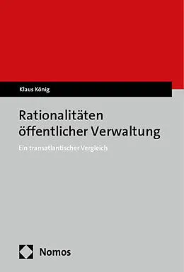 E-Book (pdf) Rationalitäten öffentlicher Verwaltung von Klaus König