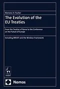 E-Book (pdf) The Evolution of the EU Treaties von Klemens H. Fischer