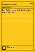 E-Book (pdf) Der Beirat in mittelständischen Unternehmen von Robert F. Scheel