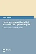E-Book (pdf) Manchmal etwas überheblich, aber noch nicht ganz unmöglich von Jürgen W. Falter