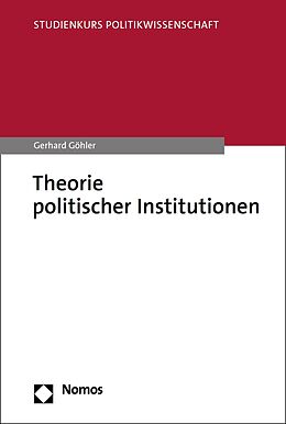 E-Book (pdf) Theorie politischer Institutionen von Gerhard Göhler