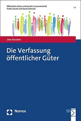 E-Book (pdf) Die Verfassung öffentlicher Güter von Jens Kersten
