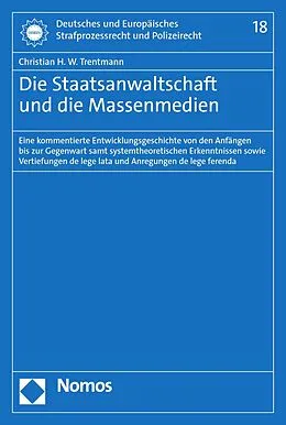 E-Book (pdf) Die Staatsanwaltschaft und die Massenmedien von Christian H. W. Trentmann