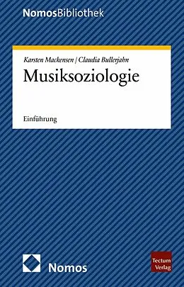 E-Book (pdf) Musiksoziologie von Karsten Mackensen, Claudia Bullerjahn