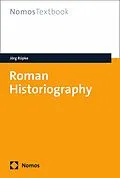 E-Book (pdf) Roman Historiography von Jörg Rüpke