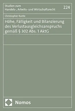 E-Book (pdf) Höhe, Fälligkeit und Bilanzierung des Verlustausgleichsanspruchs gemäß § 302 Abs. 1 AktG von Christopher Runte