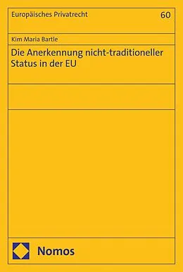 E-Book (pdf) Die Anerkennung nicht-traditioneller Status in der EU von Kim Maria Bartle