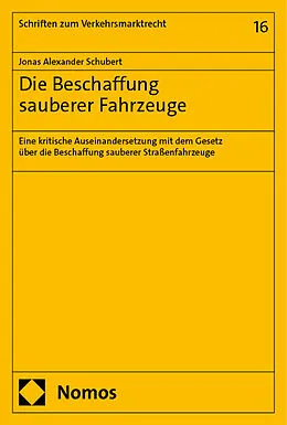 E-Book (pdf) Die Beschaffung sauberer Fahrzeuge von Jonas Alexander Schubert