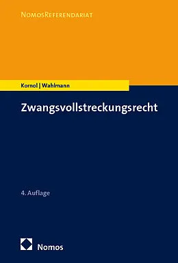 E-Book (pdf) Zwangsvollstreckungsrecht von Malte Kornol, Carsten Wahlmann