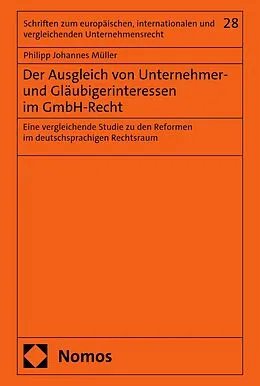 E-Book (pdf) Der Ausgleich von Unternehmer- und Gläubigerinteressen im GmbH-Recht von Philipp Johannes Müller