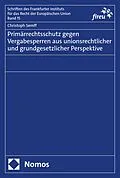 E-Book (pdf) Primärrechtsschutz gegen Vergabesperren aus unionsrechtlicher und grundgesetzlicher Perspektive von Christoph Semff