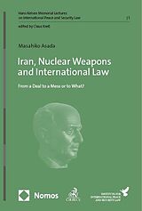 eBook (pdf) Iran, Nuclear Weapons and International Law de Masahiko Asada