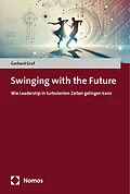 E-Book (pdf) Swinging with the Future von Gerhard Graf