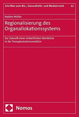 E-Book (pdf) Regionalisierung des Organallokationssystems von Nadine Müller