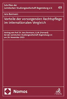 E-Book (pdf) Vorteile der vorsorgenden Rechtspflege im internationalen Vergleich von Jens Bormann