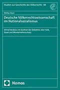 E-Book (pdf) Deutsche Völkerrechtswissenschaft im Nationalsozialismus von Stefan Auer