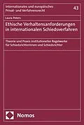 E-Book (pdf) Ethische Verhaltensanforderungen in internationalen Schiedsverfahren von Laura Peters