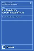 E-Book (pdf) Die Absicht im Terrorismusstrafrecht von Xiao Li