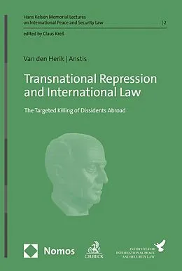 E-Book (pdf) Transnational Repression and International Law von Larissa van den Herik, Siena Sofia Magdalena Anstis