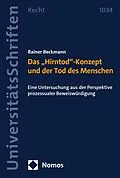 E-Book (pdf) Das Hirntod-Konzept und der Tod des Menschen von Rainer Beckmann