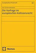 E-Book (pdf) Die Vorfrage im europäischen Kollisionsrecht von Ann-Christin Behrbohm