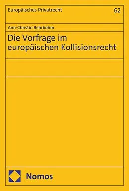 E-Book (pdf) Die Vorfrage im europäischen Kollisionsrecht von Ann-Christin Behrbohm