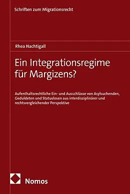 E-Book (pdf) Ein Integrationsregime für Margizens? von Rhea Nachtigall