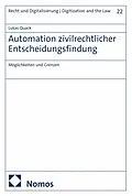E-Book (pdf) Automation zivilrechtlicher Entscheidungsfindung von Lukas Quack