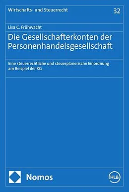 E-Book (pdf) Die Gesellschafterkonten der Personenhandelsgesellschaft von Lisa C. Frühwacht