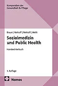 E-Book (pdf) Sozialmedizin und Public Health von Bernard Braun, Jens-Uwe Niehoff, Max-Erik Niehoff