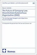 E-Book (pdf) The Future of Company Law: Decentralized Autonomous Organization (DAO) von Baris C. Cantürk