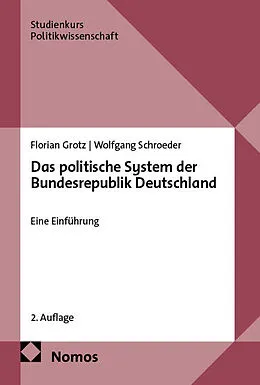 E-Book (pdf) Das politische System der Bundesrepublik Deutschland von Florian Grotz, Wolfgang Schroeder