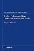 E-Book (pdf) Applied Philosophy of Law - Orientation in a Nervous World? von 