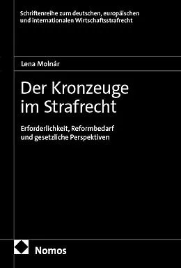 E-Book (pdf) Der Kronzeuge im Strafrecht von Lena Molnár