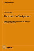 E-Book (pdf) Tierschutz im Strafprozess von Thorben Bredow