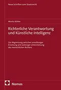E-Book (pdf) Richterliche Verantwortung und Künstliche Intelligenz von Moritz Köhler